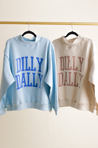 Dilly Dally Mock Neck Sweatshirt